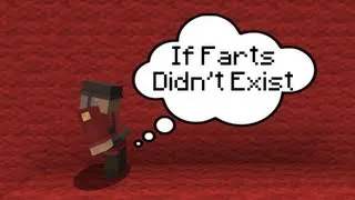 If Farts Didn't Exist (ItsJerryAndHarry)