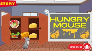 Short story for kids -The Hungry mouse || Bedtime story || moral story