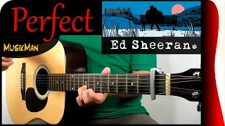 PERFECT 💘 - Ed Sheeran 👨‍🦰 / GUITAR Cover / MusikMan N°121