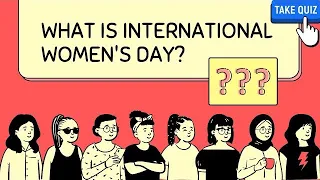 Quiz on international women's day/ Women's history month 2023