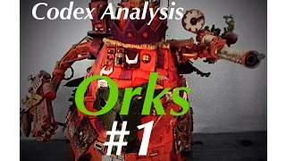 Orks Codex Analysis: Rules, Relics, Traits and Detachment (Episode 1)