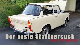 Trabant 601 S deluxe Erster Startversuch nach 26 Jahren | Wird er laufen? |