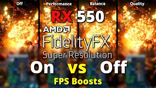 AMD (FSR) Test With RX 550 | AMD FidelityFX Super Resolution | Image Quality & Fps Comparison