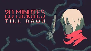 20 Minutes Till Dawn - Quick Review