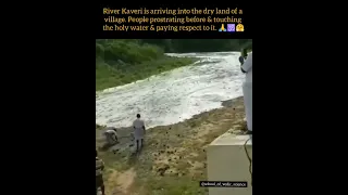 Arrival of the Holy River KAVERI || Best moment for poor Villagers || Worshipping the river 🙏