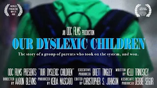 Our Dyslexic Children - 2020 - Full Film