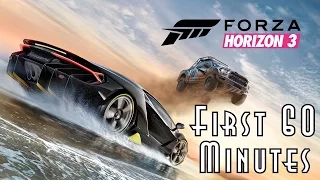 Forza Horizon 3 First 60 minutes