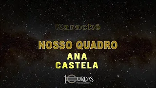 Nosso Quadro - Ana Castela (Karaokê Version)