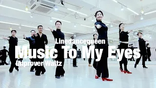 Music To My Eyes Line Dance l Improver waltz l 뮤직 투 마이 아이스 라인댄스 l Linedancequeen