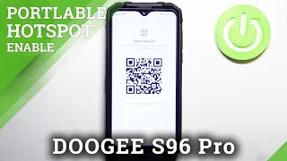 How to Enable Portable Hotspot in DOOGEE S96 Pro – Turn On Portable Hotspot