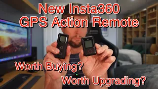 Insta360 GPS Action Remote Review and comparison vs 1st generation GPS Smart Remote