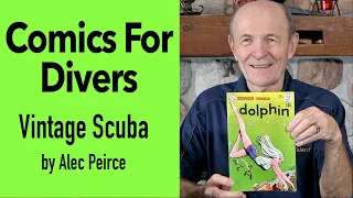 Vintage Scuba: Comics For Divers - S09E13