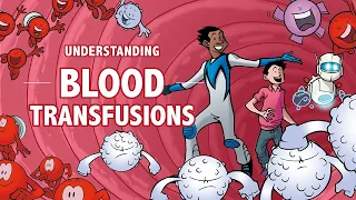 Understanding Blood Transfusions - Jumo Health