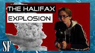 One of the BIGGEST non-nuclear blasts - The Halifax Explosion