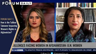 Forum Daily | How is the Taliban Takeover Impacting Women's Rights in Afghanistan?