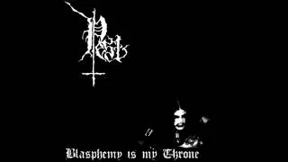 Pest - Blasphemy Is My Throne - Full EP