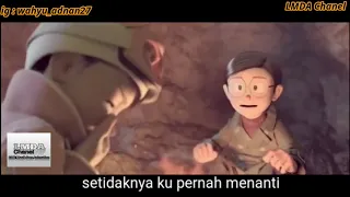 Last Child tak pernah ternilai lyrics and animation Doraemon