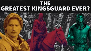 Who are the best Kingsguard in Game of Thrones History?