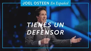 Tienes un Defensor | Joel Osteen