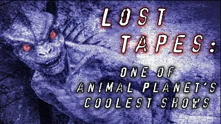 Lost Tapes: One of Animal Planet's Coolest Shows