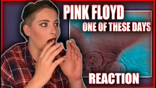 PINK FLOYD | ONE OF THESE DAYS | REACTION