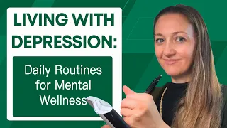 Routines for Depression (Habits to get you motivated)
