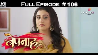 Bepannah - Full Episode 106 - With English Subtitles