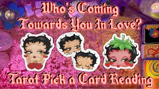 💘Who’s Coming Towards You In Love?💘 Tarot Pick a Card Love Reading