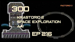 EP216 - Second milestone: Foenestra Anomaly - Factorio 300 (Krastorio 2 | Space exploration | AAI )