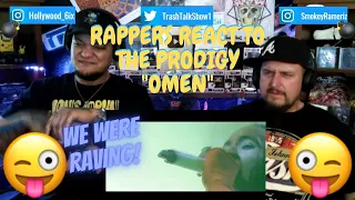 Rappers React To The Prodigy "Omen"!!! LIVE