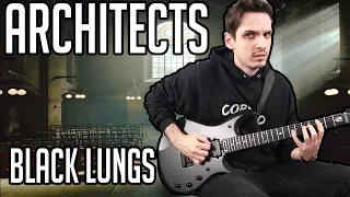 Architects | Black Lungs | GUITAR COVER (NEW SONG 2020)