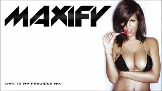 Maxify - Electro House February 2012 Vol. 2