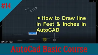 How to Draw line in Feet & Inches in AutoCAD | AutoCAD Draw Line in Feet & Inches | AutoCAD Basics