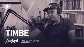 Podcast 078: Timbe