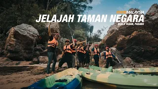 TRIP JELAJAH TAMAN NEGARA MALAYSIA PALING BEST!