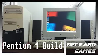 Building a Pentium 1 DOS/Windows 95 PC