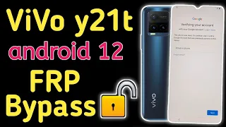 Vivo Y21T Frp Bypass 2023 | Vivo Y21t Android 12 Google Account Unlock New Method 2023