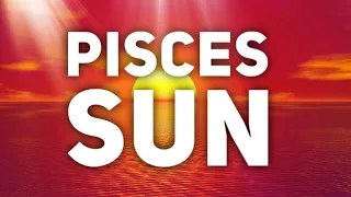 SUN IN PISCES:  Spiritual Gifts & POWER, Energy, Karma, Intuition, Facts & Traits in ASTROLOGY