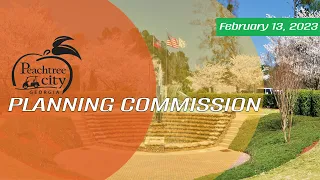 Peachtree City Planning Commission Meeting - February 13, 2023