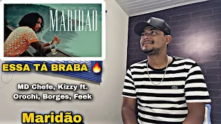 MD Chefe x Kizzy - Maridão ft. Orochi, Borges, Feek - REACT