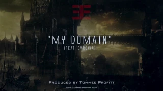 My Domain (feat. SVRCINA)  - Tommee Profitt