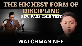 DIVINE DISCIPLINE | WATCHMAN NEE