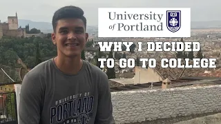 University of Portland: Why I decided to go to college
