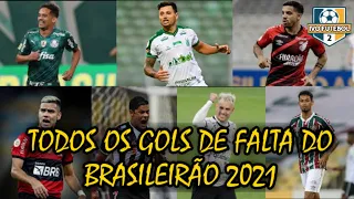 TODOS OS GOLS DE FALTA DO BRASILEIRÃO 2021