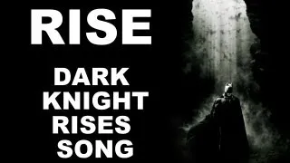 RISE - Dark Knight Rises Song By Miracle Of Sound