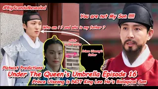 Under The Queen's Umbrella Episode 16 Eng Sub Theory Prince Uiseong Is Not King's Biological Son