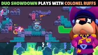 Duo Showdown Plays with COLONEL RUFFS in BRAWL STARS!