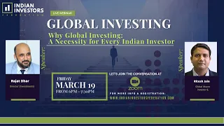 Why Global Investing - A Necessity For Every Indian Investor