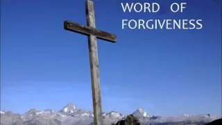Word of Forgiveness - Ed Lapiz