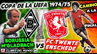 Copa de la UEFA 1974/75 -  BORUSSIA MÖNCHENGLADBACH - FC TWENTE ENSCHEDE - Camino a la Final